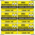 Combo 6 Placas Área Monitorada Vizinho Solidário Qualquer Atitude Suspeita Ligue 190 30x20 Ekomunike - S-218/2 F9e
