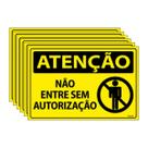 Combo 6 Placas De Sinalização Atenção Não Entre Sem Autorização 30x20 Ecom IA - SA82 F9e
