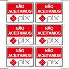 Combo 6 Placas De Sinalização Não Aceitamos Pix 20x15 Ekomunike - P-32/4 F9e