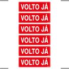 Combo 6 Placas De Sinalização Volto Já 30x10 Ekomunike - P-26/1 F9e