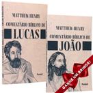 Combo Livro Comentário Bíblico de Lucas + João Matthew Henry Cristão Evangélico Gospel Igreja Família Homem Mulher - Igreja Cristã Amigo Evangélico