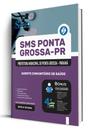 Combo Prefeitura de Ponta Grossa-PR - Agente Comunitário de Saúde