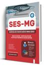 Combo SES-MG - Especialista em Políticas e Gestão da Saúde (EPGS) - Área da Saúde Combo SES-MG - Especialista em Políticas e Gestão da Saúde (EPGS) - Área da Saúde