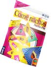 Come Nachos