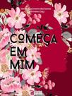 Começa em mim
