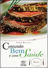 Comendo Bem e com Saúde - Carnes Comendo Bem e com Saúde - Carnes