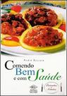 Comendo Bem E Com Saude. Entradas E Saladas