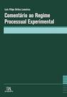 Comentario ao Regime Processual Experimental Comentario ao Regime Processual Experimental