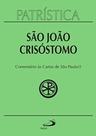 Comentario as cartas de sao paulo - vol. 2 - PAULUS Comentario as cartas de sao paulo - vol. 2 - PAULUS