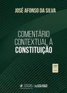 Comentario Contextual A Constituição 11 Edição 2025 Malheiros