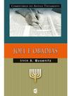 Comentario do Antigo Testamento - Joel e Obadias - Cultura Cristã