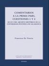 Comentarios a la prima pars, cuestiones 1 y 2