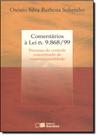 Comentarios a lei 9868 - processo do controle concentrado de constitucional