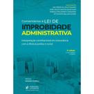 Comentarios A Lei De Improbidade Administrativa: Interpretacao Constitucion