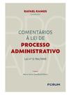 Comentários à lei de processo administrativo