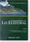 Comentarios a lei eleitoral - QUARTIER LATIN
