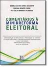 Comentários À Minirreforma Eleitoral: Lei 13.165-2015