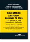 Comentários À Reforma Criminal de 2009 - REVISTA DOS TRIBUNAIS