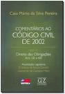 Comentarios ao codigo civil de 2002 - vol. ii - direito das obrigacoes arts Comentarios ao codigo civil de 2002 - vol. ii - direito das obrigacoes arts