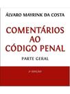 Comentários ao código penal - parte geral - 2025
