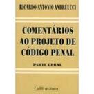 Comentarios ao projeto de codigo penal - JUAREZ DE OLIVEIRA