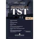 Comentários aos precedentes do tst - 2026 - vol. 1