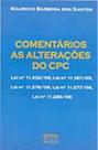 Comentários as Alterações do CPC - CULTURA JURIDICA