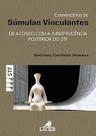 Comentarios às Súmulas Vinculantes: De Acordo Com a Jurisprudência Posterio Do Stf