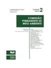 Comissão permanente de meio ambiente - vol. 2 Comissão permanente de meio ambiente - vol. 2
