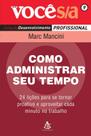 Como Administrar Seu Tempo