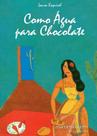 Como agua para chocolate - MARTINS - MARTINS FONTES