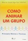 Como Animar Um Grupo - Principios Basicos E Tecnicas - Vozes