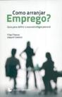 Como Arranjar Emprego-Guia Para Definir A Sua Estratégia Pessoal - Clássica