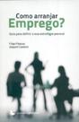 Como Arranjar Emprego-Guia Para Definir A Sua Estratégia Pessoal - Clássica