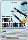 Como aumentar a força enxadristica - vol.2 - CIENCIA MODERNA