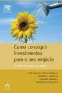 Como conseguir investimentos para o seu negocio da ideia a abertura de capi