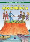 Como conviver com a concorrencia