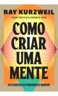 Como Criar Uma Mente
