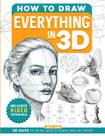 Como Desenhar Tudo em 3D: Livro com Tutoriais em Vídeo