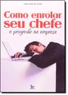 Como Enrolar Seu Chefe e Progredir na Empresa - MATRIX - URBANA