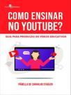 Como ensinar no youtube