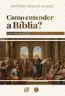 Como Entender a Bíblia