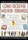 Como escrever melhor/espanhol - serie sucesso profissional - PUBLIFOLHA