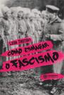 Como esmagar o fascismo - AUTONOMIA LITERARIA