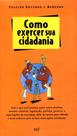Como Exercer sua Cidadania - Bei Como Exercer sua Cidadania - Bei