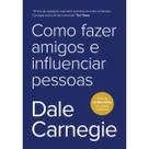 Como fazer amigos e influenciar pessoas de Dale Carnegie (versão tamanho reduziado)