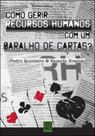 Como gerir recursos humanos - como um baralho de cartas