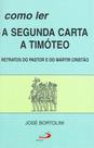 Como ler a segunda carta a Timóteo - PAULUS Como ler a segunda carta a Timóteo - PAULUS