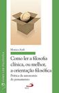 Como ler filosofia, ou melhor, a orientacao filoso - PAULUS Como ler filosofia, ou melhor, a orientacao filoso - PAULUS