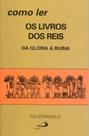 Como ler o livro dos Reis da Glória à ruína